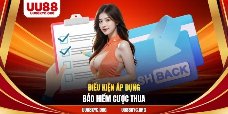Điều kiện áp dụng bảo hiểm cược thua
