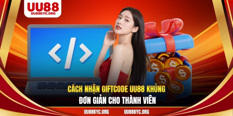 Cách nhận giftcode UU88 qua các kênh truyền thông