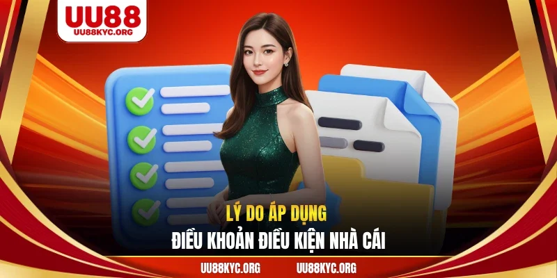 Lý do áp dụng điều khoản điều kiện nhà cái