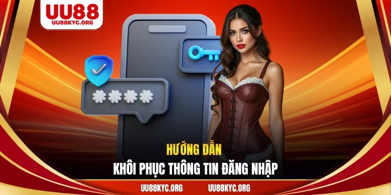 Hướng dẫn khôi phục thông tin đăng nhập