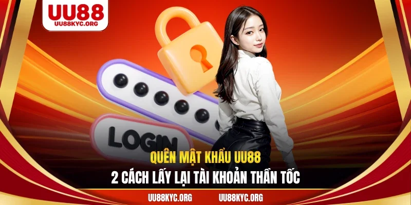 quên mật khẩu UU88