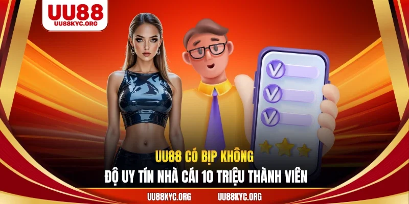 UU88 có bịp không